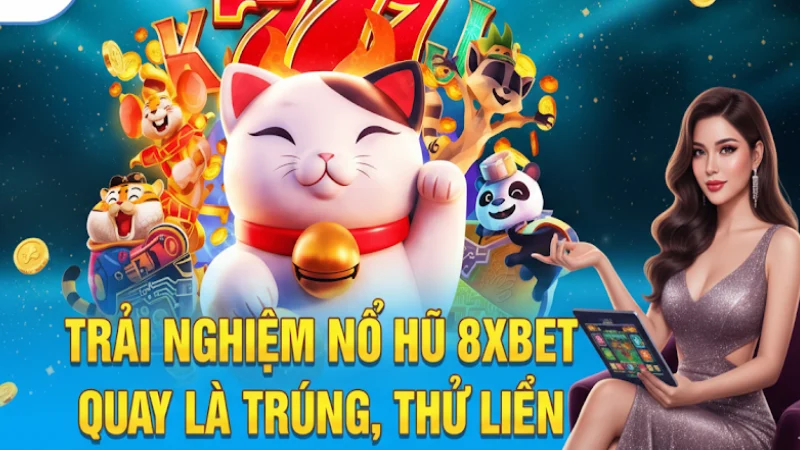 Nổ Hũ Đổi Thưởng 8xbet – Săn Kho Báu Giải Trí Cực Đỉnh Tại 8xbet